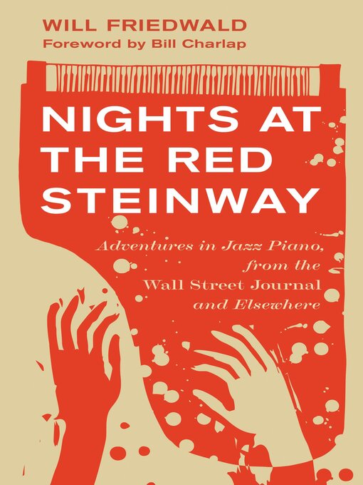 Title details for Nights at the Red Steinway by Will Friedwald - Available